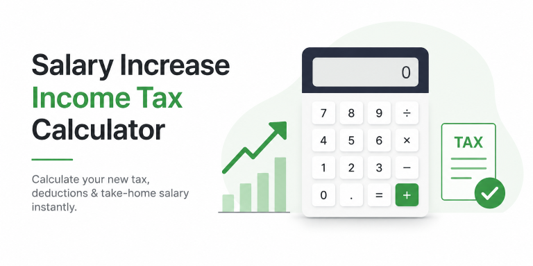Salary increase income tex calculator