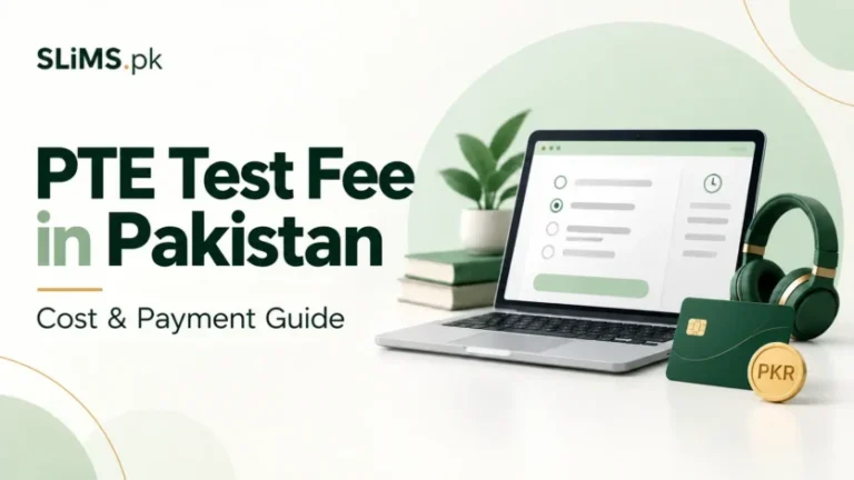 PTE Test Fee in Pakistan: Current Cost and Payment Guide